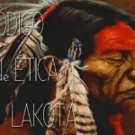 .: CÓDIGO DE ÉTICA LAKOTA :.  1. Levántate con el sol para orar. Ora solo. Ora …