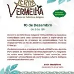 CONVITE:O * TERRA VERMELHA Centro de Referência Indígena * convida a comunidade…
