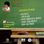 8 DE MARÇO – DIA INTERNACIONAL DA MULHER | Lutamos hoje e todos os dias para que…