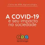CARTA ABA-Agroecologia | A Associação Brasileira de Agroecologia, diante do desa…
