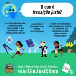 TRANSIÇÃO JUSTA DE E PARA OS POVOS – Transição justa é um conceito em constante …