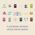 A Comunidade Selvagem é onde acolhemos quem chega e se interessa em colaborar co…